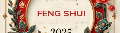 Feng Shui for the New Year 2024-2025: Harmony and Prosperity